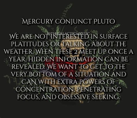 With progressed Mercury conjunct Pluto you can free yourself from the fears and doubts that hold you back and transform old habits of thinking to communicate in powerful ways. . Mercury sextile pluto voice